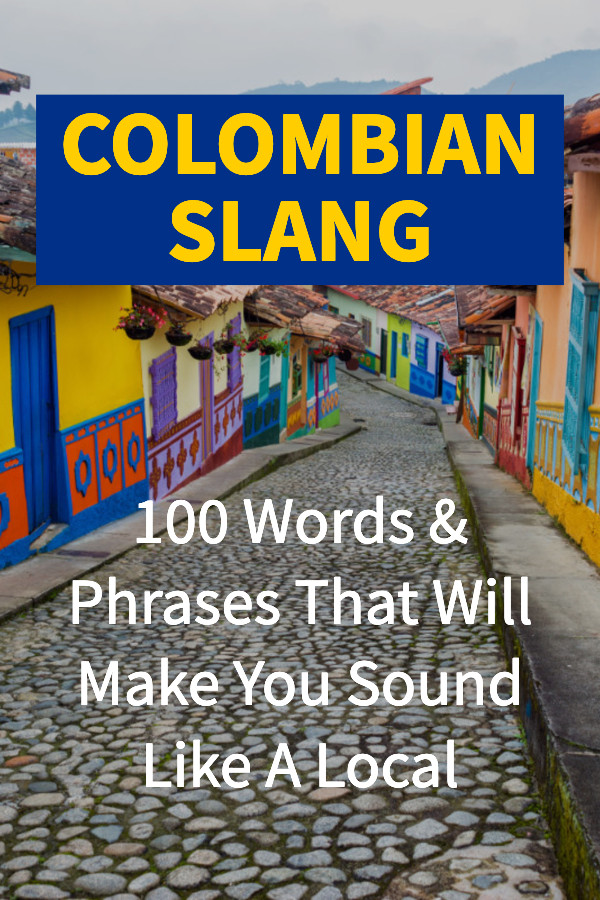 Colombian Slang Phrases Guide