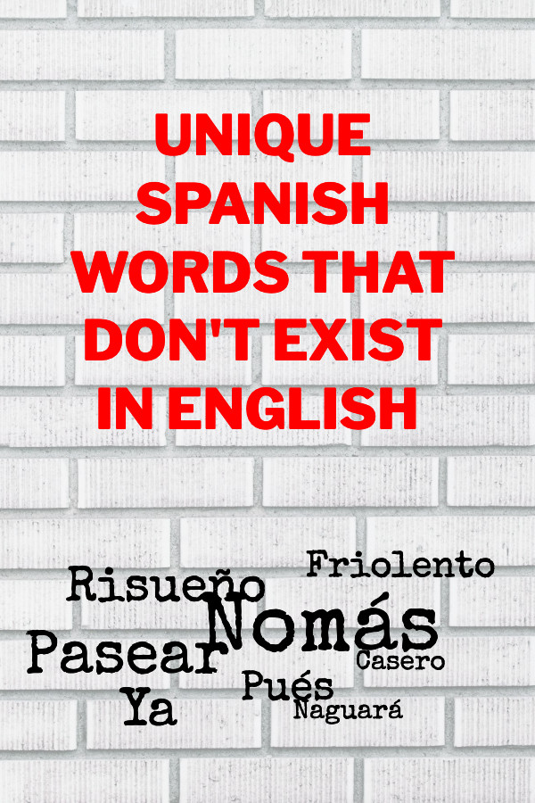 Words In Spanish That Don't Exist In English