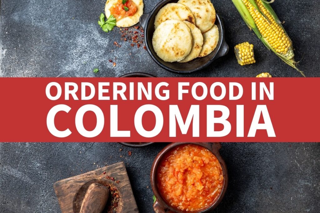 Ordering Food In Colombia