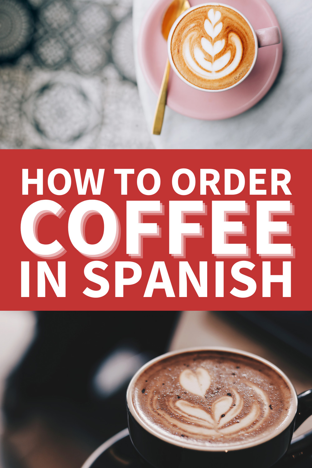 copy of how to order coffee in spanish pinterest