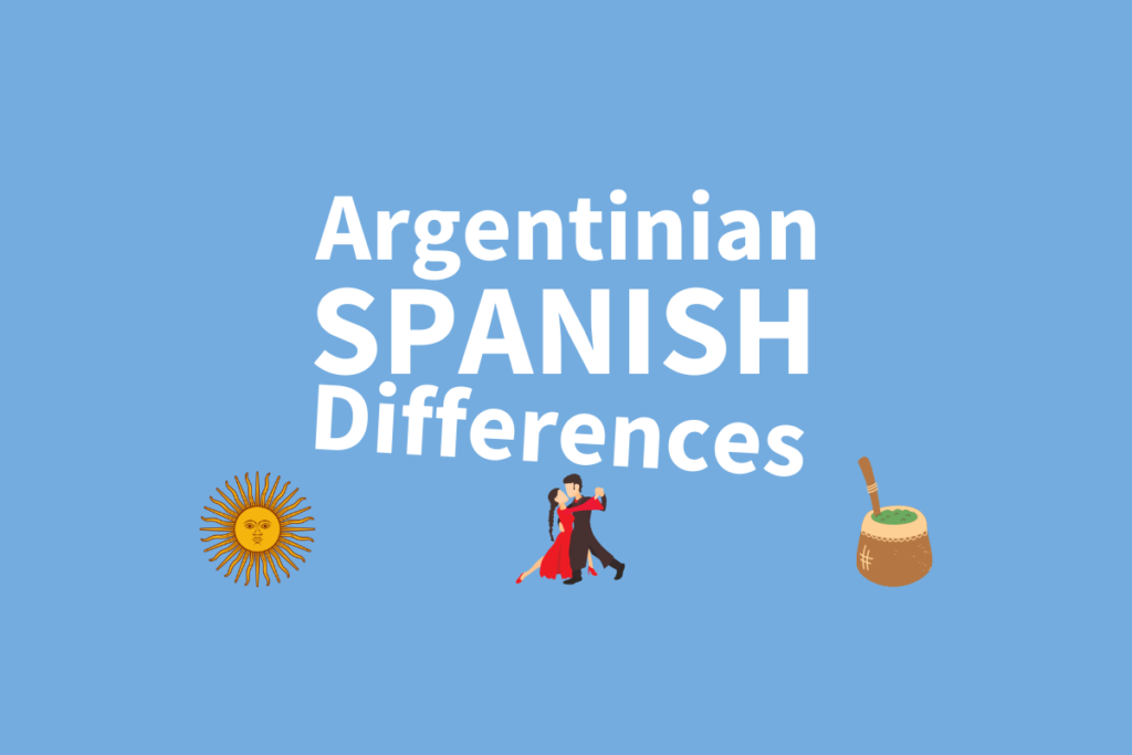 rioplatense and latin american spanish differences 2