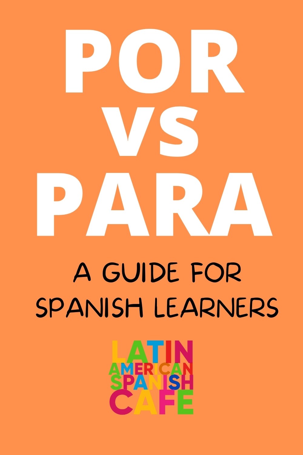 por vs para for spanish language learners pinterest pin 1000 × 1500