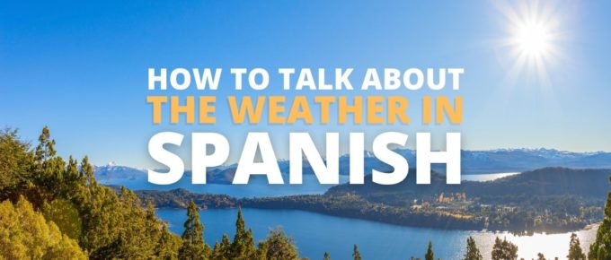 how to talk about the weather in spanish