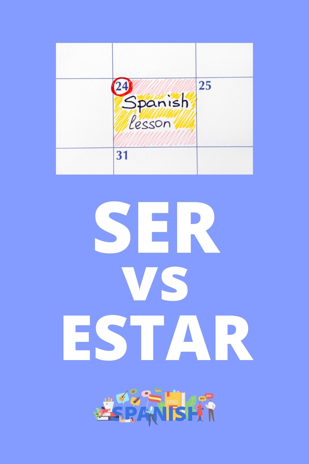 ser vs estar when to use (pinterest)