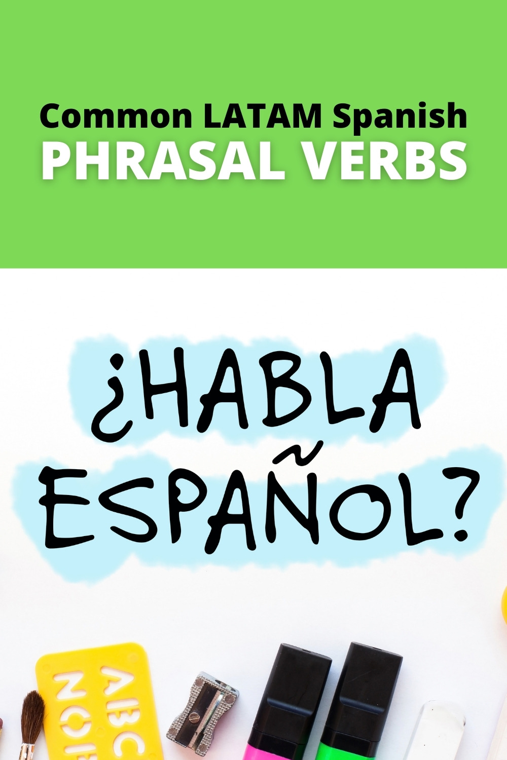 common latin american spanish phrasal verbs