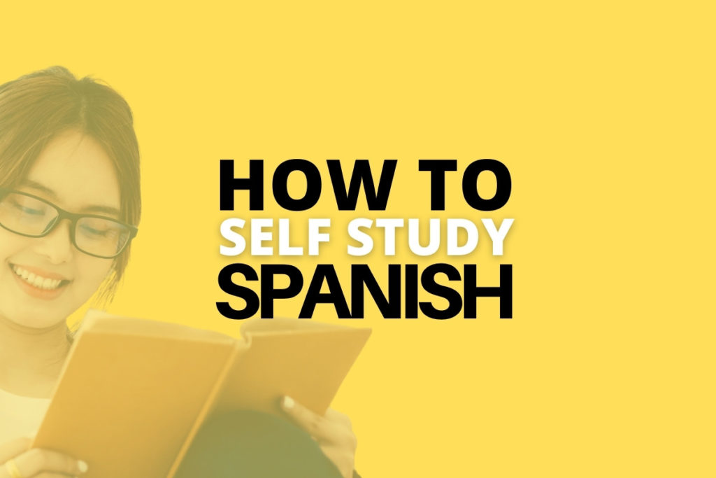 how to self study spanish language